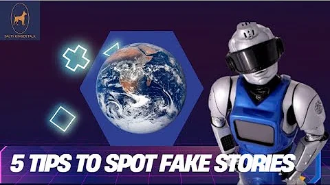 How to Spot Fake News | 5 Tips to Spot Fake Stories And Stay Informed | Salty Ginger Talk