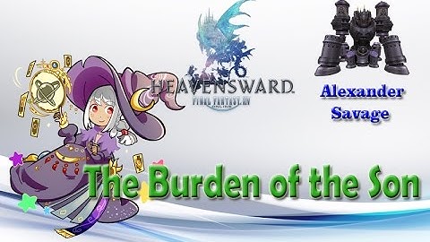 Alexander Midas Savage - The Burden of the Son (A8s) - AST PoV
