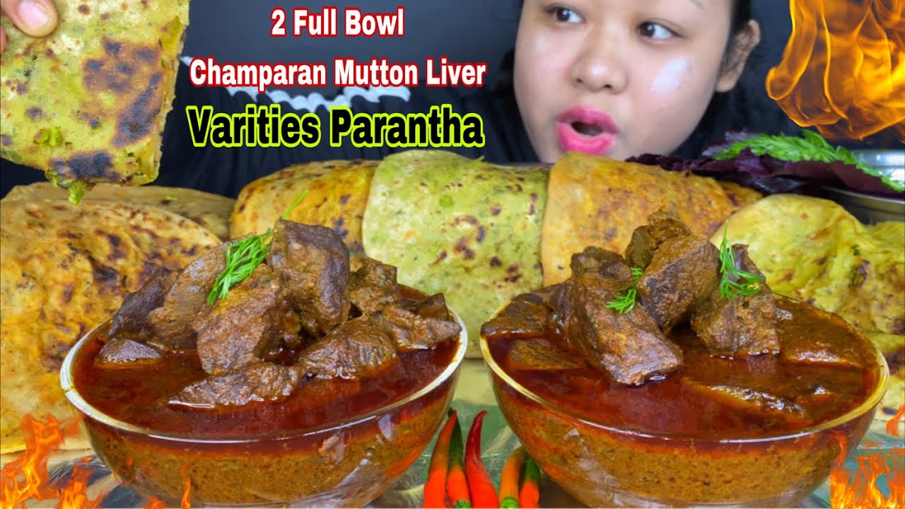 2 FULL CHAMPARAN SPICY MUTTON LIVER CURRY, MATAR PARATHA, GAJAR PARATHA, GOBI & ALU PARATHA MUKBANG