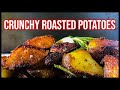 Crunchy Roasted Potatoes | Oven Roasted Potatoes Recipe