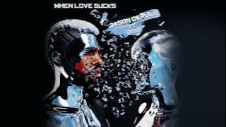 Jason Derulo - When Love Sucks (feat. Dido) REMIX
