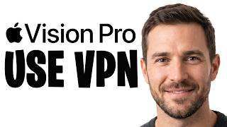 How to Use a VPN on Apple Vision Pro (2026) ✅ screenshot 2