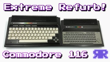 The REAL Plus/4 Mini Extremefurb! - Commodore 116