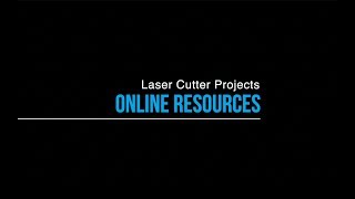 Online Resources for Your Laser Cutter Projects @3duniverseOrgWelcomesYou