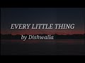 Every little thing by dishwalla lyrics cover noel soriano official