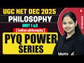 UGC NET Philosophy | UGC NET Philosophy Unit 1 &amp; 3 PYQ Indian Philosophy By Tejasvi Mam