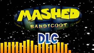 Bandicoot's Paradise - (Mashed DLC Trailer Music) ♪