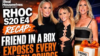 RHOC S20 E4 Recap: Friend in a Box Exposes Every Hidden Grudge