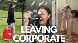 I Left My Corporate Job 6 Months Ago… So This Is My Life Now