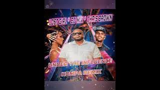Under The Influence Kompa Remix