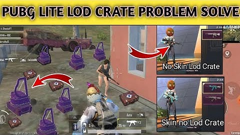 Pubg Lite New Update Loot Crate Problem Solve | Pubg Lite Loot Crate Glitch | Pubg Lite Loot Problem