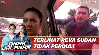 Terlihat Reva Sudah Tidak Perduli - Anak Jalanan A New Beginning