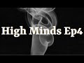 High minds ep4 fake organic weed ufc 295 recap  more