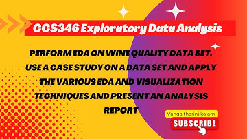 Perform EDA on Wine Quality Data Set || Wine Quality Data Set  – CCS346 Exploratory Data Analysis