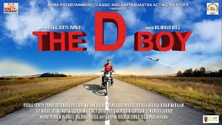 The D Boy | short film | Ruma entertainment classic & Natyashastra acting institute Film The D Boy | short film | Ruma entertainment classic & Natyashastra acting institute Film