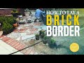 How To Lay A Brick Border and Flagstone Path