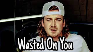 Morgan Wallen - Wasted On You (Official Music Video)