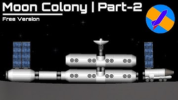 How To Build A Moon Base in Space Flight Simulator | Moon colony | SFS 1.52 | Non DLC [Part-2]