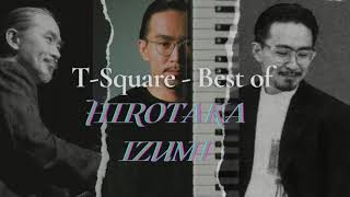 TSquare  The Best of Hirotaka Izumi