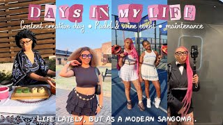 Life lately , but as a modern sangoma : Episode 74: Days In My Life