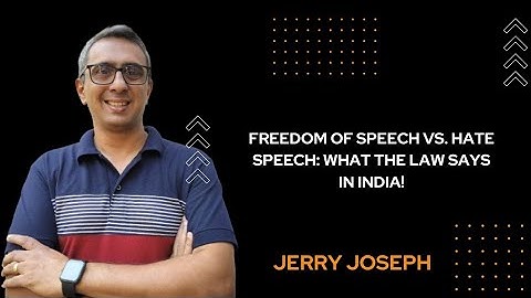 Freedom of Speech vs. Hate Speech: What the Law Says in India!