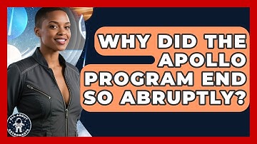 Why Did The Apollo Program End So Abruptly? - All About Astronauts