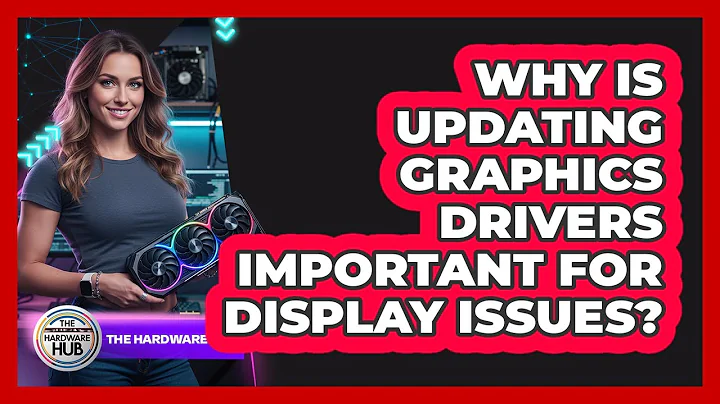 Why Is Updating Graphics Drivers Important for Display Issues?