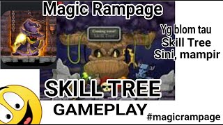 Game Play dengan Skill Tree Di Magic Rampage | Magic Rampage | MAGIC RAMPAGE #asantee screenshot 3