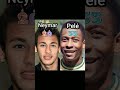 NEYMAR AND PELE Neymar Neymarjr Pele Brazil Football Explore Trending Shorts
