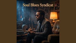 Because Of You Soul Blues