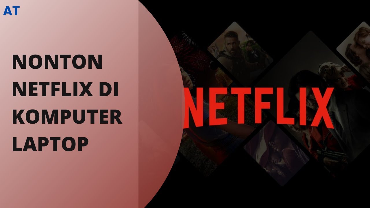 Cara Nonton Netflix di Laptop atau Komputer YouTube