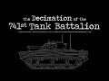 The Decimation of the 741st Tank Battalion