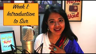 Week 1: Introduction to 'Sur' | Chandrani's Online Music Class screenshot 4