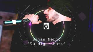 Bijan Nemoy -Tu diga nesti (mp3 version)