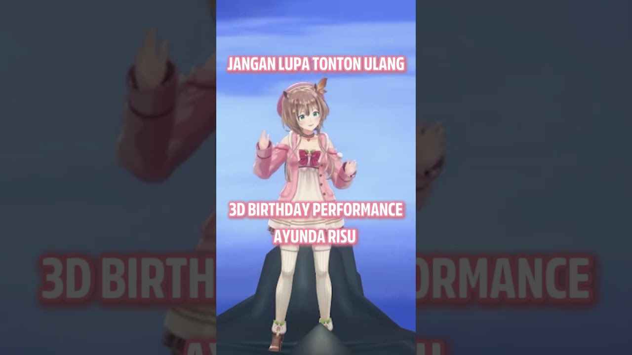 naik naga aja naik naga #ayunda_risu #3dbirthday #thenutwarrior #hololive