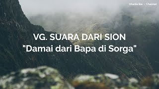 VG. Suara dari Sion - Damai Dari Bapa di Sorga