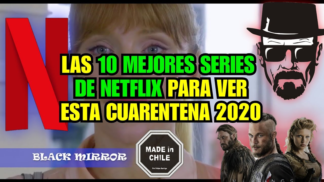 LAS 10 MEJORES SERIES DE NETFLIX PARA VER ESTA CUARENT3NA | Tops MADE ...