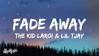 The Kid LAROI & Lil Tjay - Fade Away (Lyrics) chords