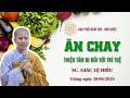 Ăn chay: Thiện tâm đi đôi với trí tuệ - SC. Giác Lệ Hiếu - 28-06-2020