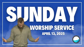 April 13, 2025 Livestream Service | Oceanside Community Church