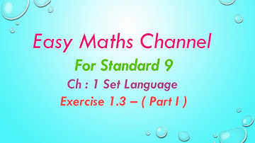 Standard 9 Maths, Chapter-1, Set language, Exercise 1.3