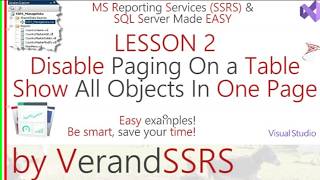 REPORTING SERVICES SSRS: DISABLE PAGING SHOW ALL ROWS & OBJECTS IN ONE PAGE