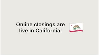 Online real estate closings are live in California