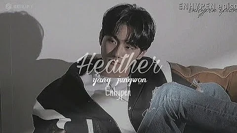 Yang Jungwon-Heather [FMV]