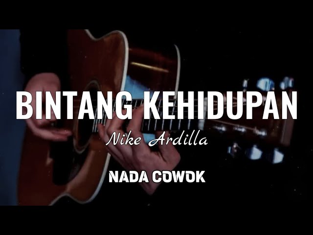 Bintang Kehidupan - Nike Ardilla ( Karaoke Akustik ) | Nada Cowok (Male ) class=