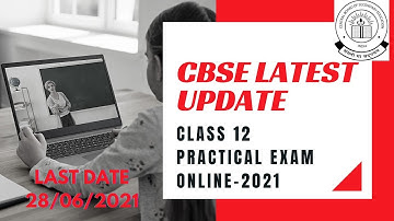 CLASS 12 BOARD Practical/ project/ internal assessment  Evaluation guidelines | ONLINE | CBSE | 2021