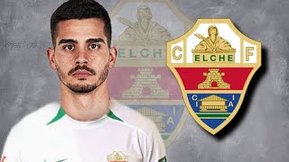 Andre Silva Welcome To Elche Cf 2025 Skills Goals Highlights