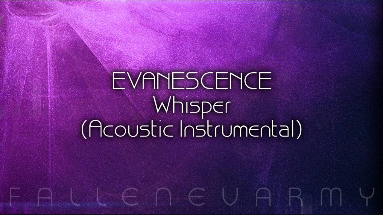 Evanescence - Whisper (Acoustic Instrumental) by Héc Tor
