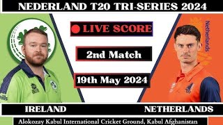 IRELAND VS NETHERLAND 2ND T20 LIVE MATCH SCORES AND COMMENTARY