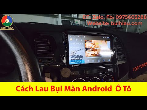 Lau Bụi Màn Hình Android Ô Tô